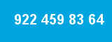 922 459 83 64